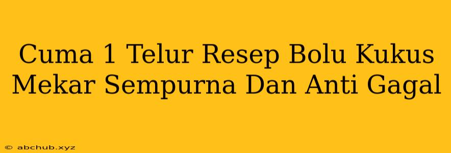 Cuma 1 Telur Resep Bolu Kukus Mekar Sempurna Dan Anti Gagal 